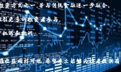    区块链自由投资：探索去中心化金融与投资新